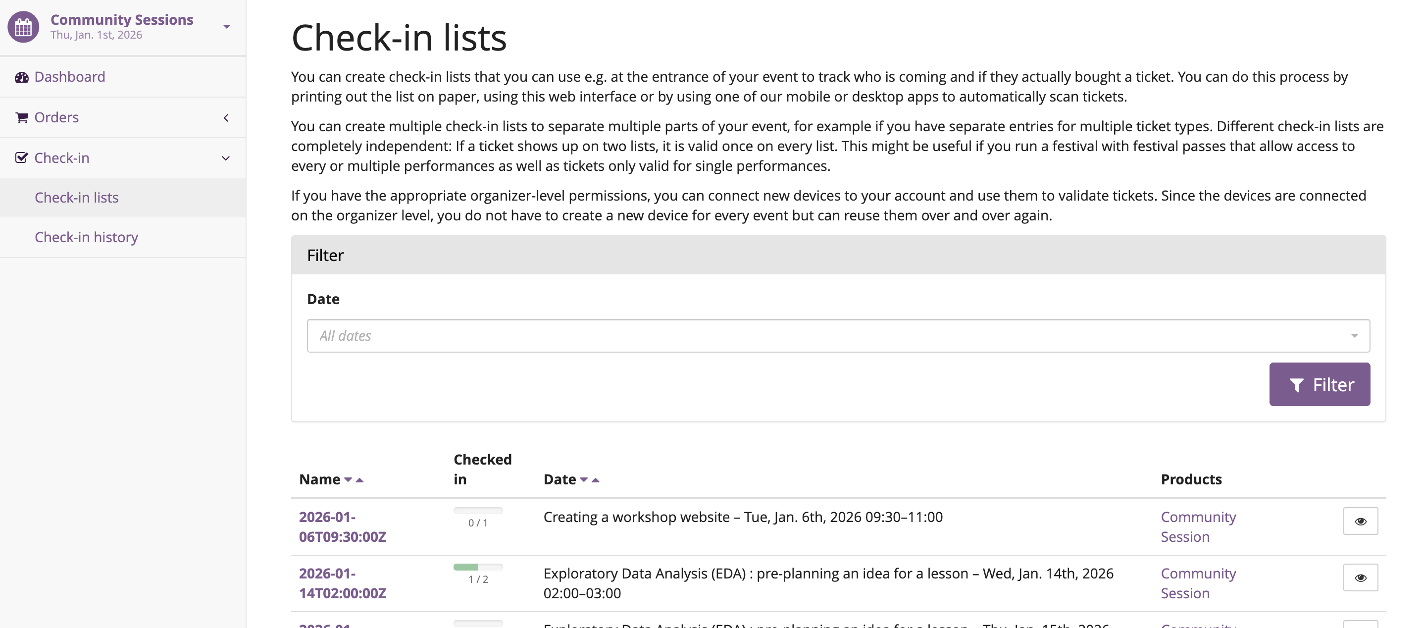 Step 1: Open the following link: https://pretix.carpentries.org/control/event/community-events/community-sessions/checkinlists/. Find the session you host and click on the name (i.e 2026-01-06T09:30:00Z)