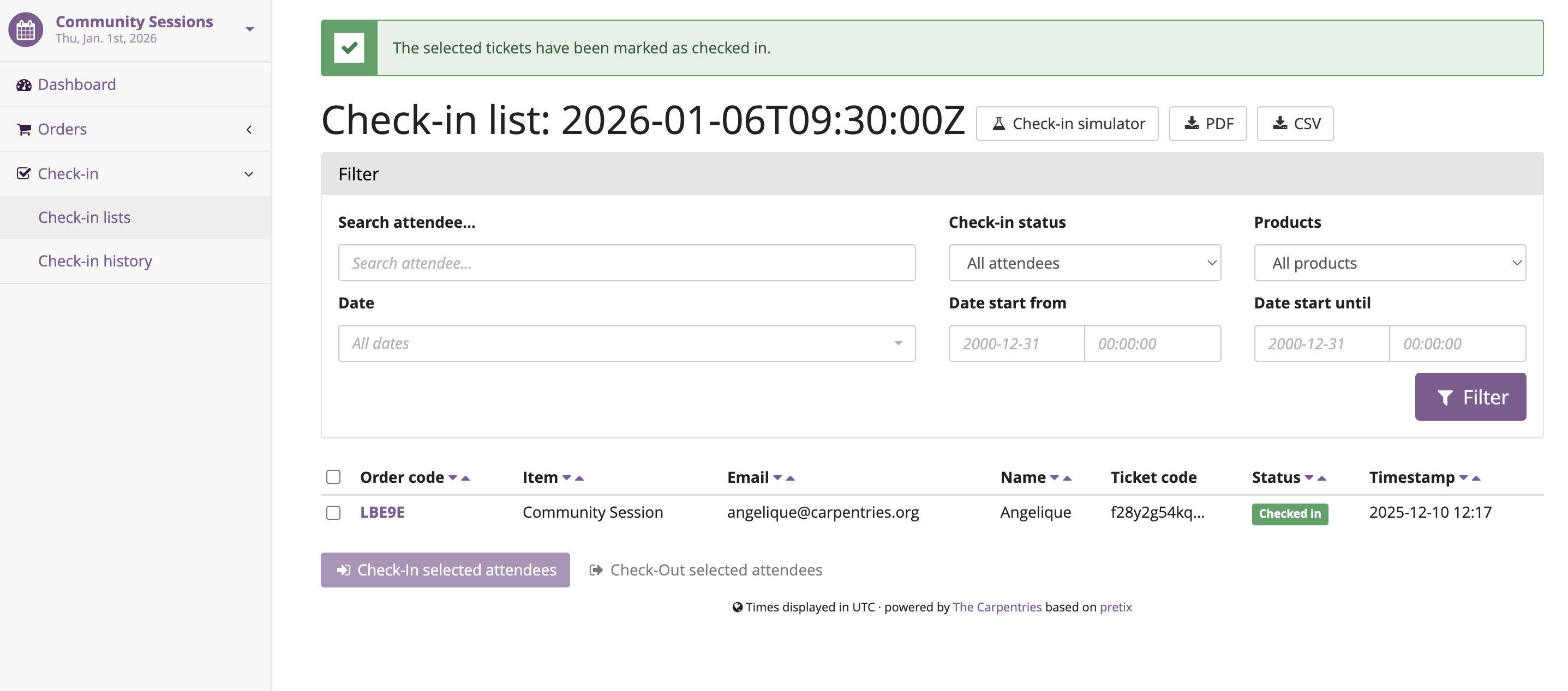 Step 4: Once you have selected all the participants, you can click on “check-in selected participants”.  You will now notice the Status has changed from “Not checked in” to “Checked in”. Checked-in participants automatically get an email via Pretix reminding them to complete the survey if they have not already.